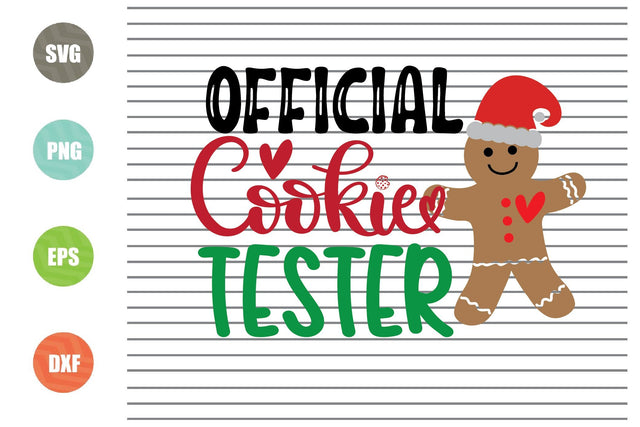 Official Cookie Tester Svg - Christmas Svg, Png, Dxf, Eps Cut Files SVG Artstoredigital 