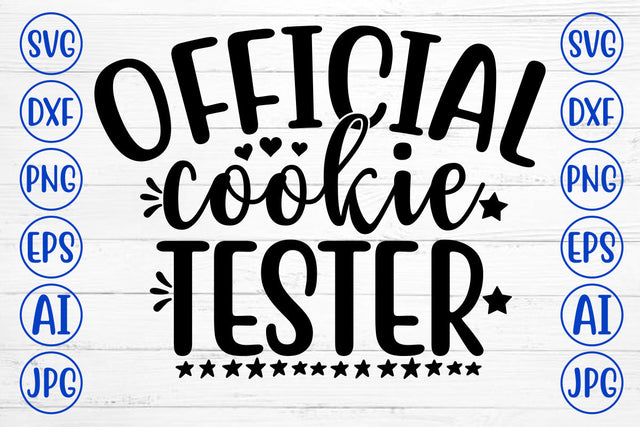 OFFICIAL COOKIE TESTER SVG Cut File SVG Syaman 