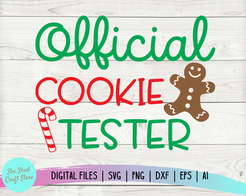 Official Cookie Tester SVG, Funny Christmas SVG, Christmas Svg SVG She Shed Craft Store 