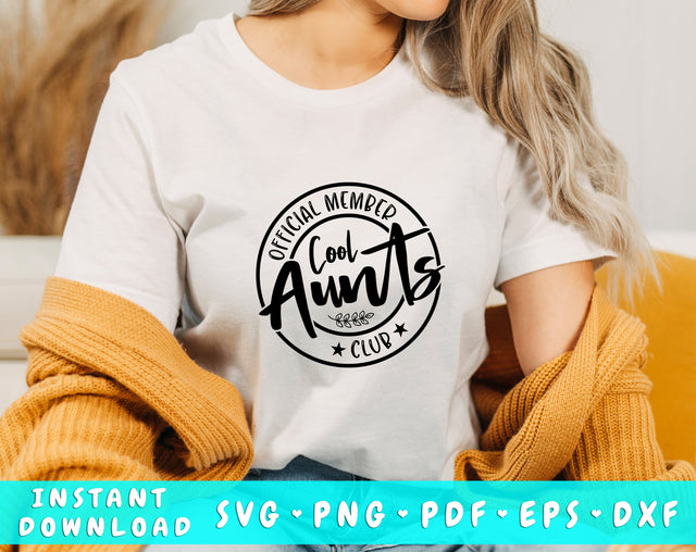 Official Member Cool Aunts Club SVG, Funny Aunt SVG Cut File, Auntie SVG, Cool Aunt SVG SVG HappyDesignStudio 