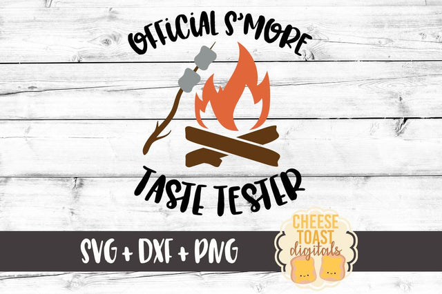Official S'more Taste Tester SVG Cheese Toast Digitals 