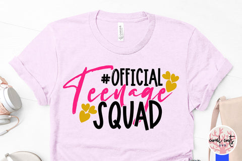 Official teenage squad - Birthday SVG EPS DXF PNG Cutting File SVG CoralCutsSVG 