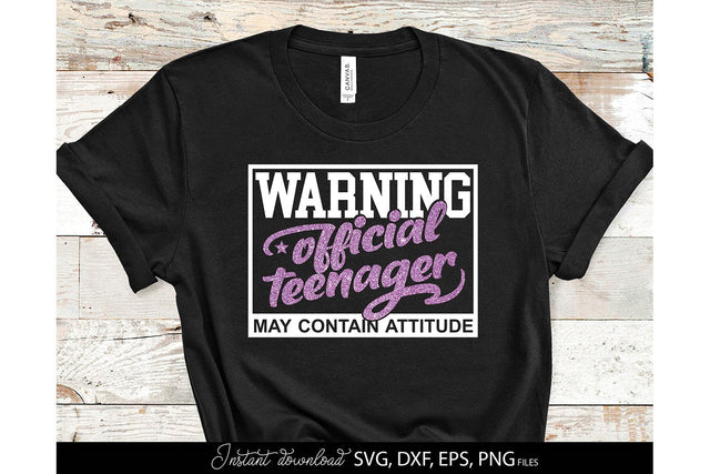 Official Teenager SVG | 13th Birthday Sublimation Shirt | Warning Official Teenager SVG March Design Studio 