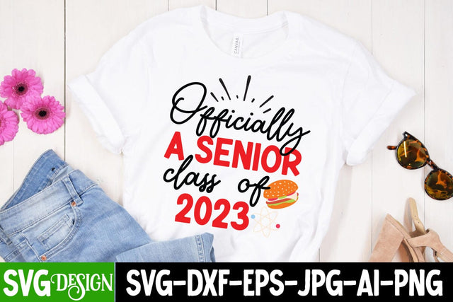 Officially a Senior Class Of 2023 SVG Cut File, Officially a Senior Class Of 2023 SVG Design, Graduation SVG Bundle ,Graduation SVG 2023 , Teacher SVG Design ,Class Of 2023 SVG Cut File SVG BlackCatsMedia 