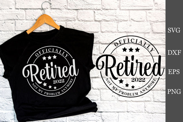 Officially retired 2022 SVG, Retired Gift Svg, Retirement Saying SVG, Retirement Shirt SVG SVG Chamsae Studio 