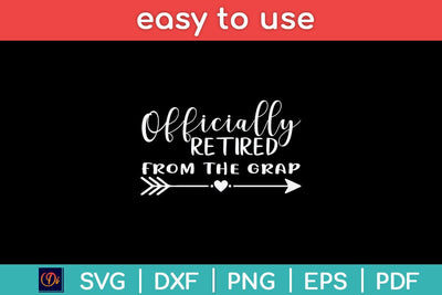 Officially Retired From The Graph Svg Design SVG artprintfile 