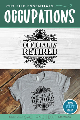 Officially Retired svg-Great for a nurse, teacher, or social worker SVG SVG Cut File 