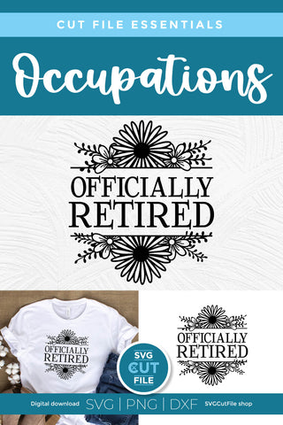 Officially Retired svg-Great for a nurse, teacher, or social worker SVG SVG Cut File 