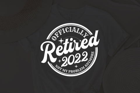 Officially Retired Svg, Retirement Svg, 2022 Svg, Cricut Svg, Engraving File Svg, Cut File Svg, Instant Download SVG Fauz 
