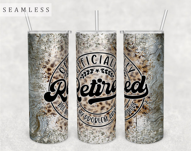 Officially Retired Tumbler Wrap, 20 Oz Skinny Tumbler Sublimation Design, Seamless Funny Retirement Tumbler PNG Sublimation HappyDesignStudio 