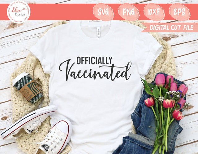 Officially Vaccinated - SVG, PNG, DXF, EPS SVG Elsie Loves Design 
