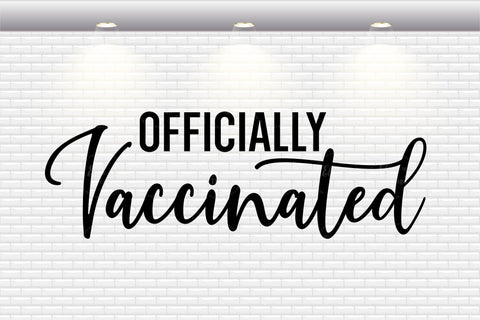 Officially Vaccinated - SVG, PNG, DXF, EPS SVG Elsie Loves Design 