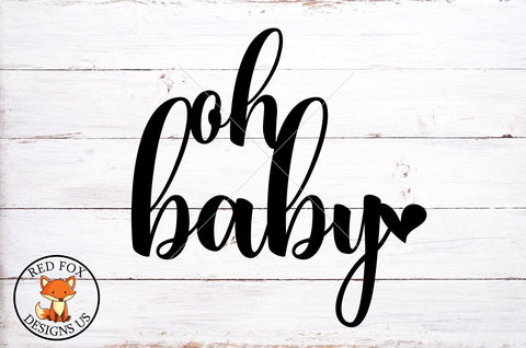 Oh Baby Cake Topper SVG SVG RedFoxDesignsUS 