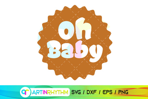 Oh baby svg SVG Artinrhythm shop 