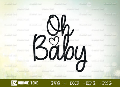 Oh Baby Topper SVG Cut File | Oh Baby Svg | Topper Svg | Baby Shower Svg | Cake Topper Svg | Oh Baby Sign Svg | Baby Svg | Baby Announcement Cake Topper SVG Unique Zone 