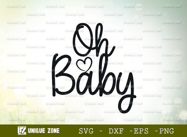 Oh Baby Topper SVG Cut File | Oh Baby Svg | Topper Svg | Baby Shower Svg | Cake Topper Svg | Oh Baby Sign Svg | Baby Svg | Baby Announcement Cake Topper SVG Unique Zone 