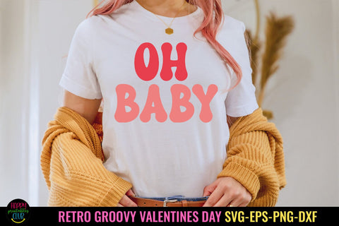 Oh Baby Valentine SVG I Groovy Valentines Day SVG SVG Happy Printables Club 