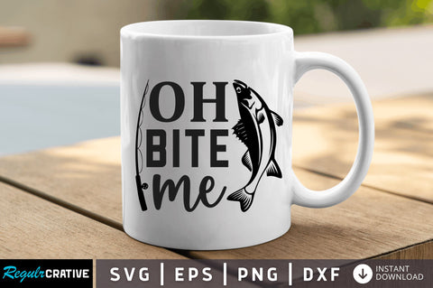 Oh bite me SVG SVG Regulrcrative 