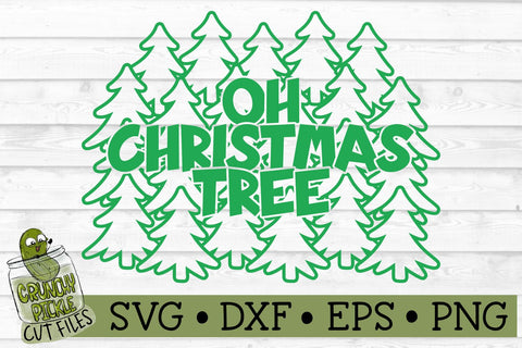 Oh Christmas Tree 2 SVG File SVG Crunchy Pickle 