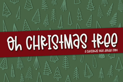 Oh Christmas Tree Font Kitaleigh 