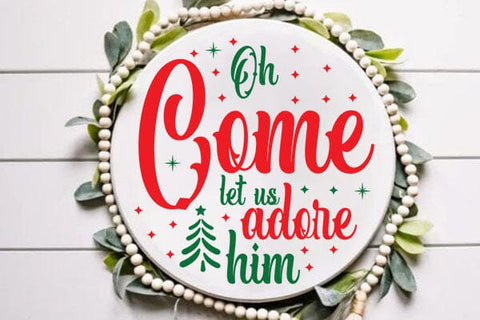 Oh Come Llet Us Adore Him SVG Angelina750 
