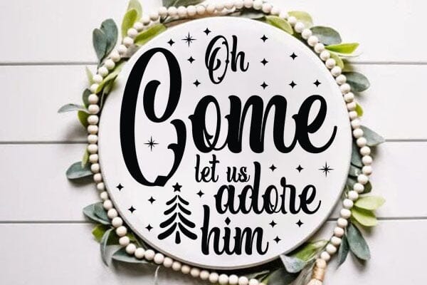Oh Come Llet Us Adore Him SVG Angelina750 