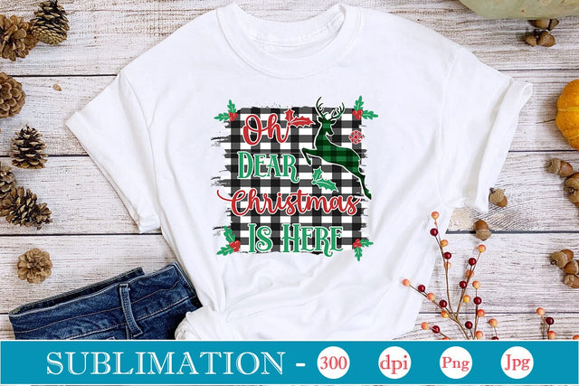 Oh Dear Christmas Is Here Sublimation SVGs,Quotes and Sayings,Food & Drink,On Sale, Print & Cut Sublimation DesignPlante 503 