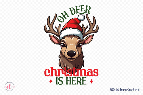 Oh Deer Christmas is Here PNG Sublimation Sublimation CraftLabSVG 