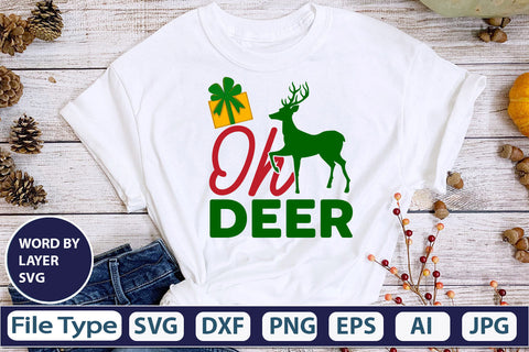 Oh Deer SVG Cut File SVGs,quotes-and-sayings,food-drink mini-bundles,print-cut,on-sale Clipart Clip Art Sublimation or Vinyl Shirt Design SVG DesignPlante 503 