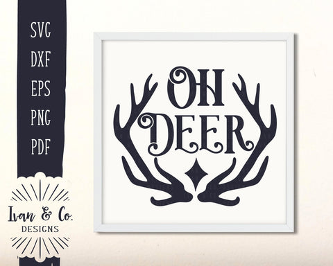 Oh Deer SVG Files | Christmas | Holidays | Winter | Reindeer | Antlers | Round Sign SVG (889354634) SVG Ivan & Co. Designs 