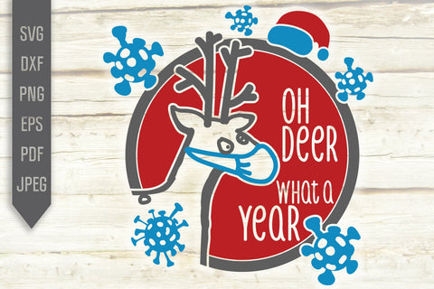 Oh Deer What A Year Svg. Deer With A Mask. Quarantine Svg. Covid 19 Christmas Svg. Funny Christmas Svg. Svg Files For Cricut, Silhouette dxf SVG Mint And Beer Creations 