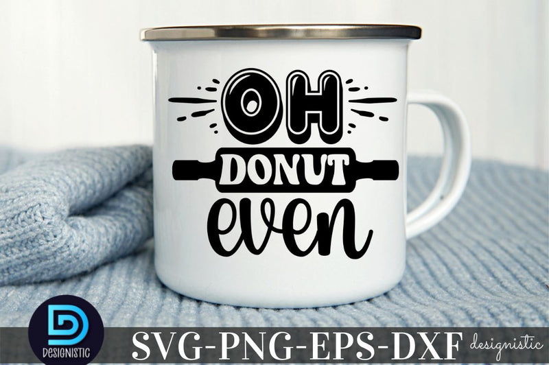 oh donut even, Kitchen Monogram SVG SVG DESIGNISTIC 