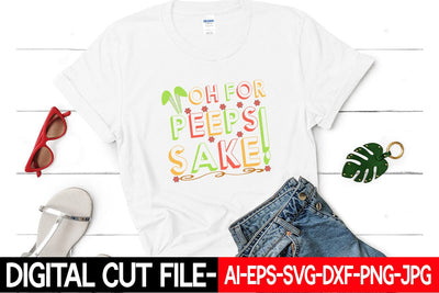 Oh for Peeps Sake! Svg SVG Blessedprint 