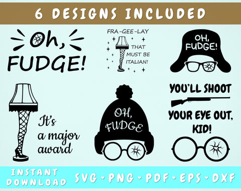 Oh Fudge SVG Cut Files, It's A Major Award SVG, Fra-Gee-Lay SVG, You'll Shoot Your Eye Out Kid SVG SVG HappyDesignStudio 
