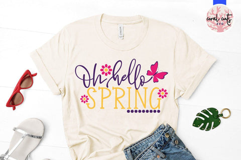Oh hello spring – Easter SVG EPS DXF PNG Cutting Files SVG CoralCutsSVG 