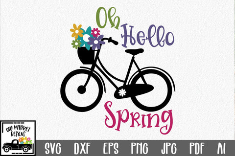 Oh Hello Spring SVG Cut File SVG Old Market 