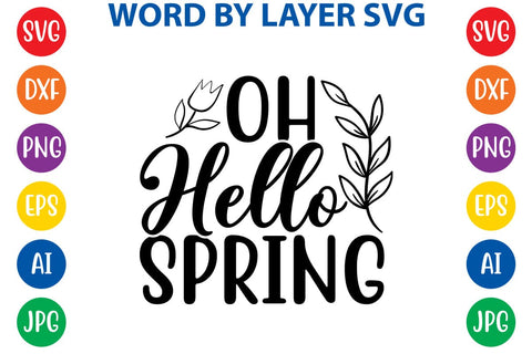 Oh hello spring SVG Design SVG Rafiqul20606 