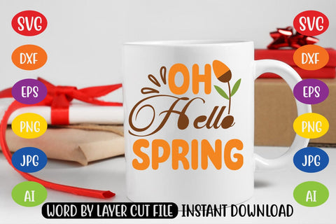 Oh Hello Spring SVG SVG MStudio 