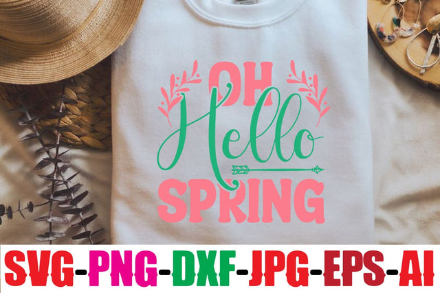 Oh Hello Spring SVG SVG MStudio 