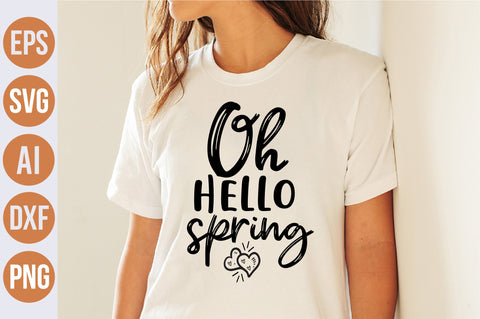 Oh hello spring svg SVG nirmal108roy 