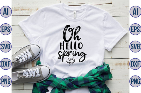 Oh hello spring svg SVG nirmal108roy 