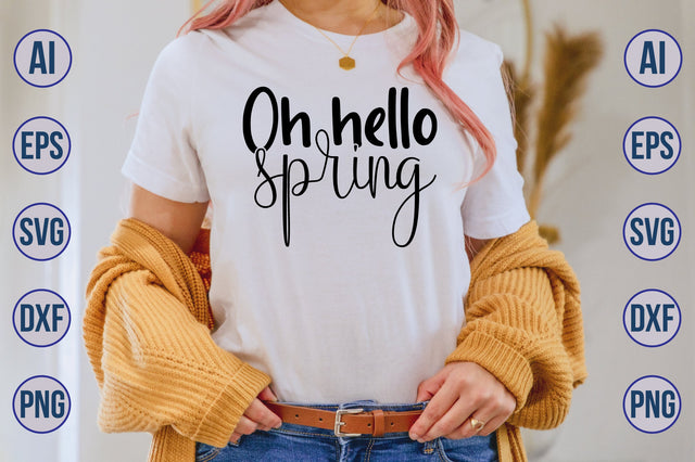 Oh hello spring svg SVG nirmal108roy 