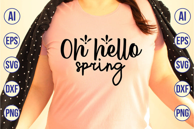 Oh hello spring svg SVG orpitasn 