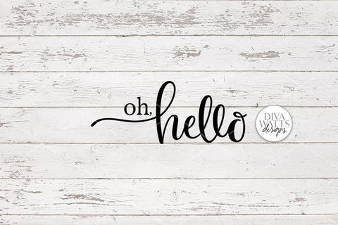 Oh Hello SVG | Farmhouse Sign Design SVG Diva Watts Designs 