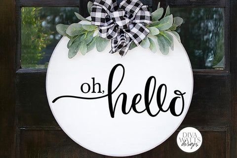 Oh Hello SVG | Farmhouse Sign Design SVG Diva Watts Designs 