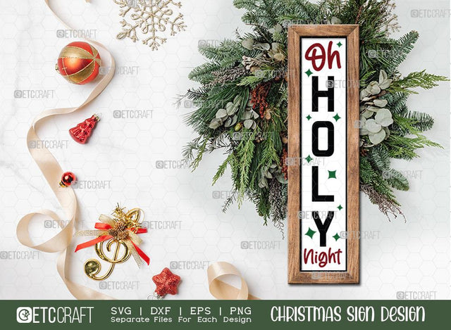 Oh Holy Night Christmas Sign SVG Cut File | Christian Nativity Svg | Farmhouse Sign Svg | Porch Wood Sign Svg | Christmas Door Sign | Porch Sign Svg | Christmas Sign Svg | Christmas Wood Sign Design SVG ETC Craft 