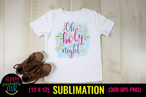 Oh Holy Night Christmas Sublimation Design Ideas- Sublimation Sublimation Happy Printables Club 