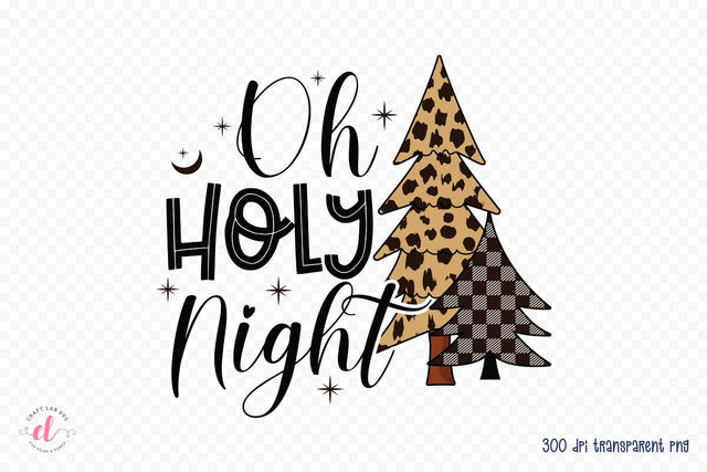 Oh Holy Night, Christmas Sublimation Design Sublimation CraftLabSVG 