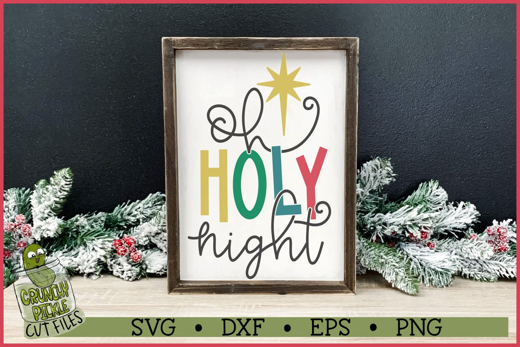 Oh Holy Night Christmas SVG File - So Fontsy