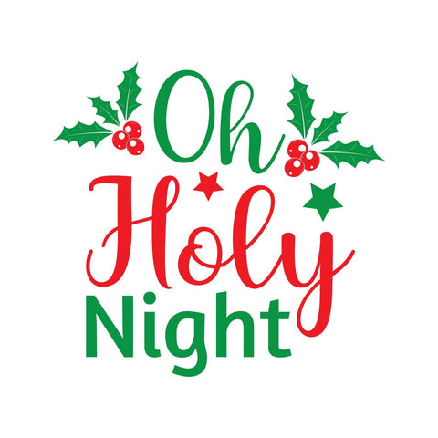 Oh holy night SVG, Christmas SVG, Funny Christmas Shirt SVG, Kids Christmas SVG, Merry and Bright SVG, Christmas T-shirt Design, T-shirt Design, Quote Design, Typography SVG Dinvect 